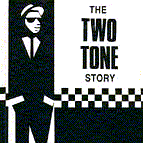 The Two Tone Story