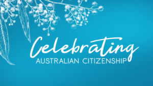 Celebrating Australian Citizenship